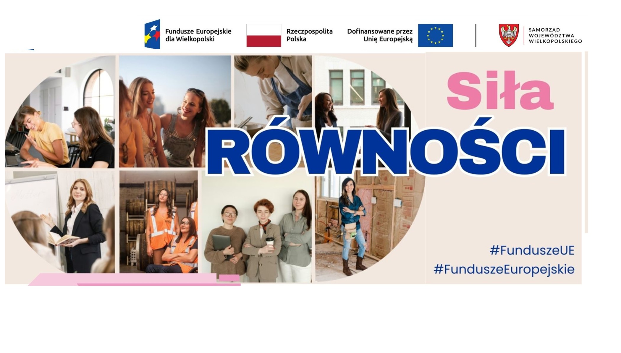 kolaż zdjęć przedstawiajacych grupę kobiet. Logotyp województwa wielkopolskiego oraz logotypy UE , flagi RP.